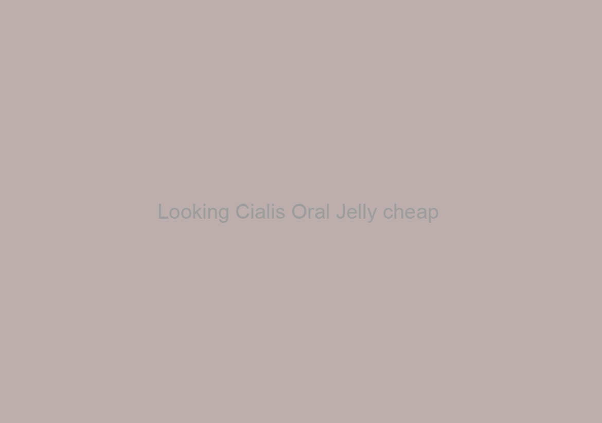 Looking Cialis Oral Jelly cheap / BTC payment Is Accepted